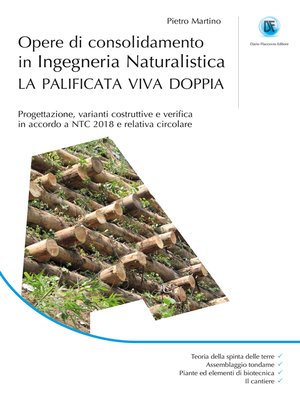 cover image of Opere di consolidamento in Ingegneria Naturalistica. La palificata viva doppia